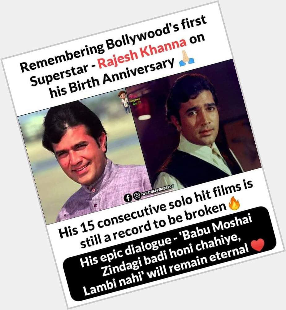 Happy birthday to legendary actor Rajesh Khanna! 