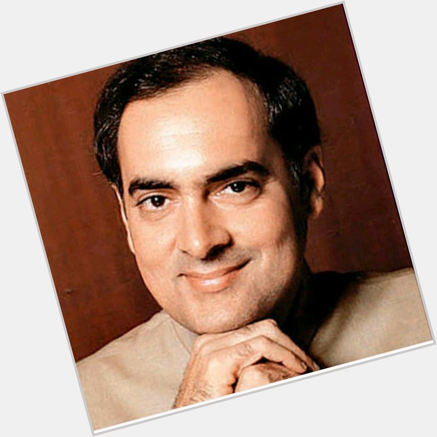 Wish You A Many Happy Birthday Anniversary Rajiv Gandhi Sir ji , Each and every Indians Miss You A Lot. 