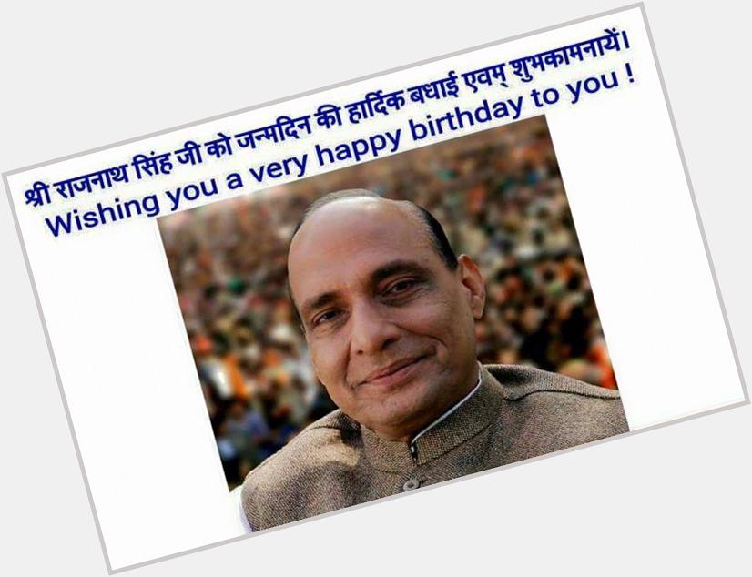 Wishing our HM >Shri Rajnath Singh Ji a very happy birthday and God bless   