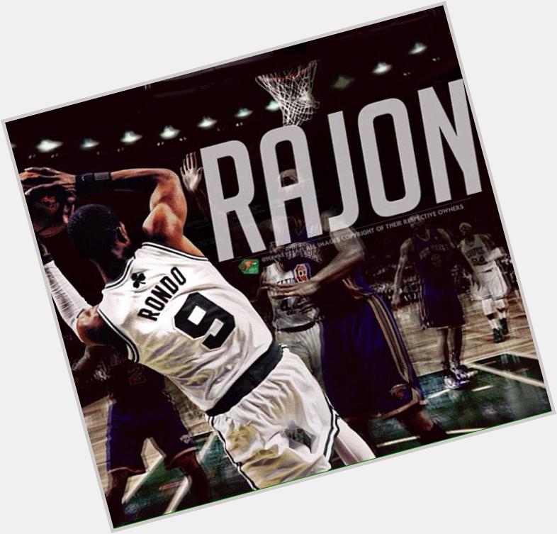 HAPPY BIRTHDAY RAJON RONDO THANK YOU FOR BLESSING US WITH AMAZING BASKETBALL AND A CHAMPIONSHIP IN 08     