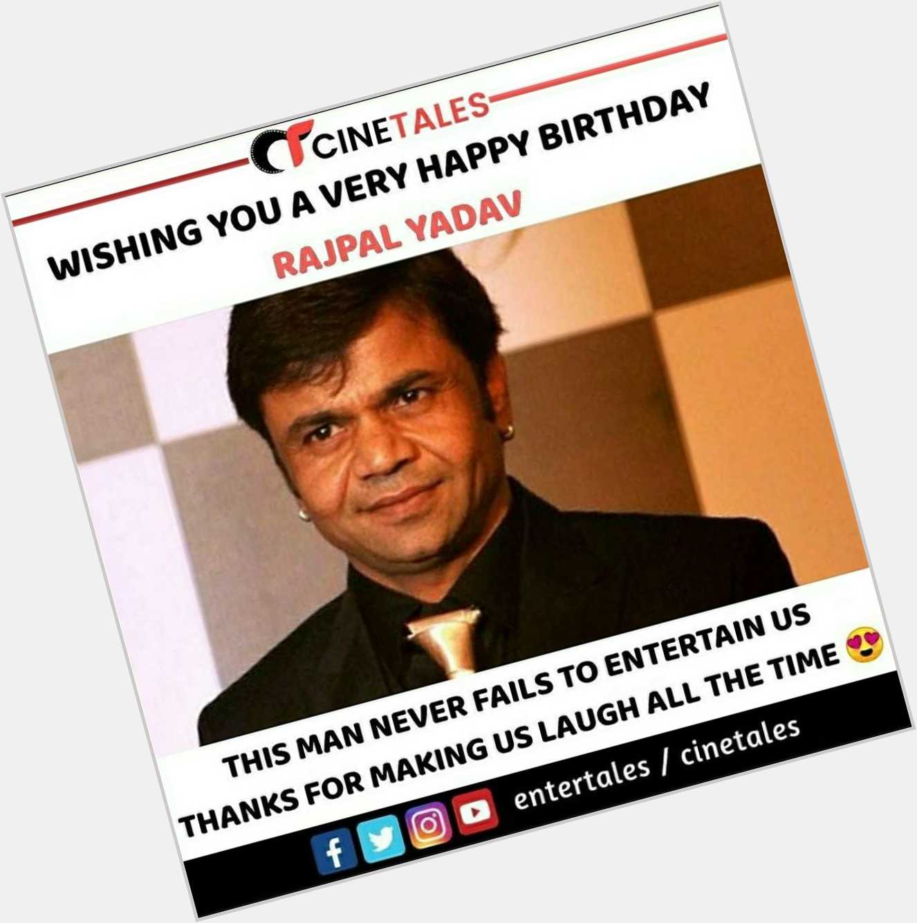Wishing you a very happy birthday Rajpal Yadav, one of the finest actors in industry  