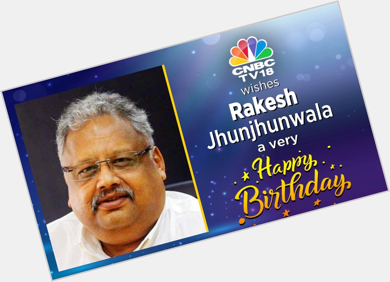 CNBC-TV18 wishes \The Big Bull\ Rakesh Jhunjhunwala, a very happy birthday ! 