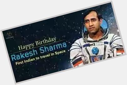 Happy Birthday to Rakesh Sharma He was the first Indian to travel in space and was conferred with the Ashoka Chakra. 