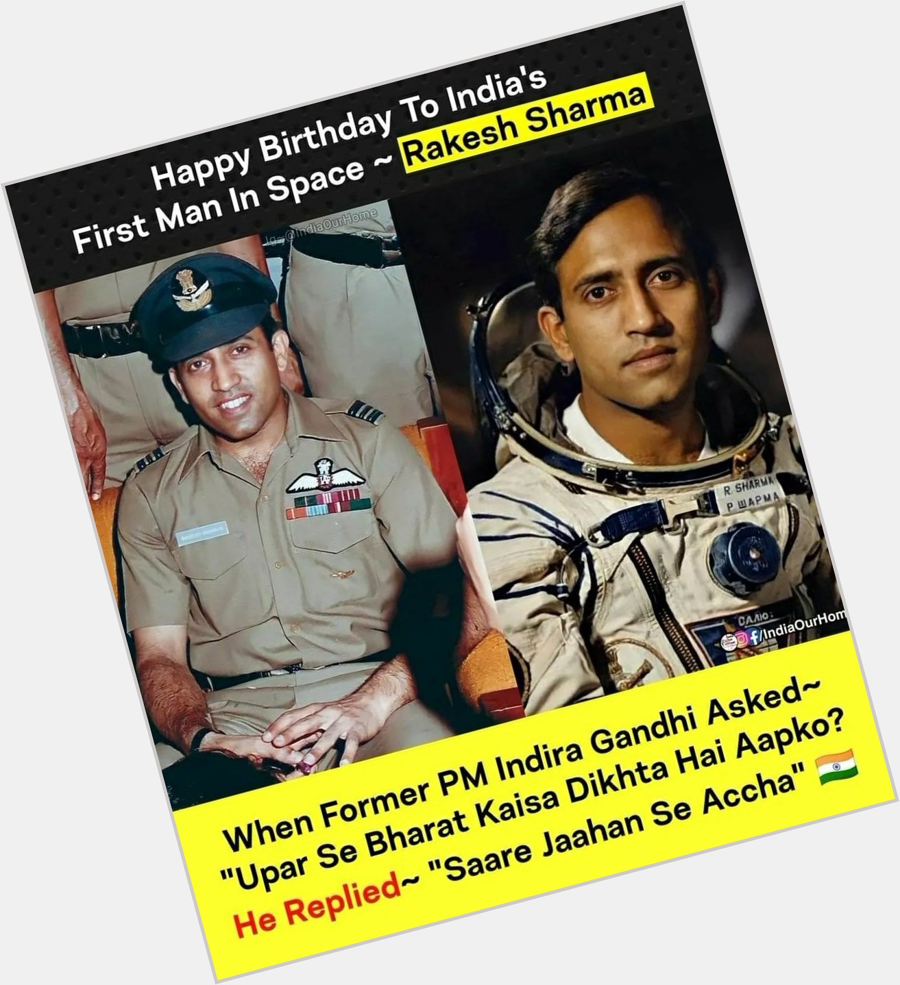 # Happy birthday to 1st man in space .( Rakesh sharma )
# saare jaahan se Accha, hindustan hamaraa .
# jai hind 