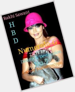 Happy Birthday Rakhi Sawant !!! Numerolo-G 