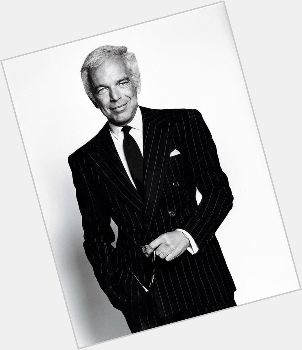 Happy Birthday to the one and only, Ralph Lauren.      