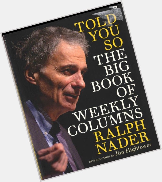 Happy Birthday, Ralph Nader!   