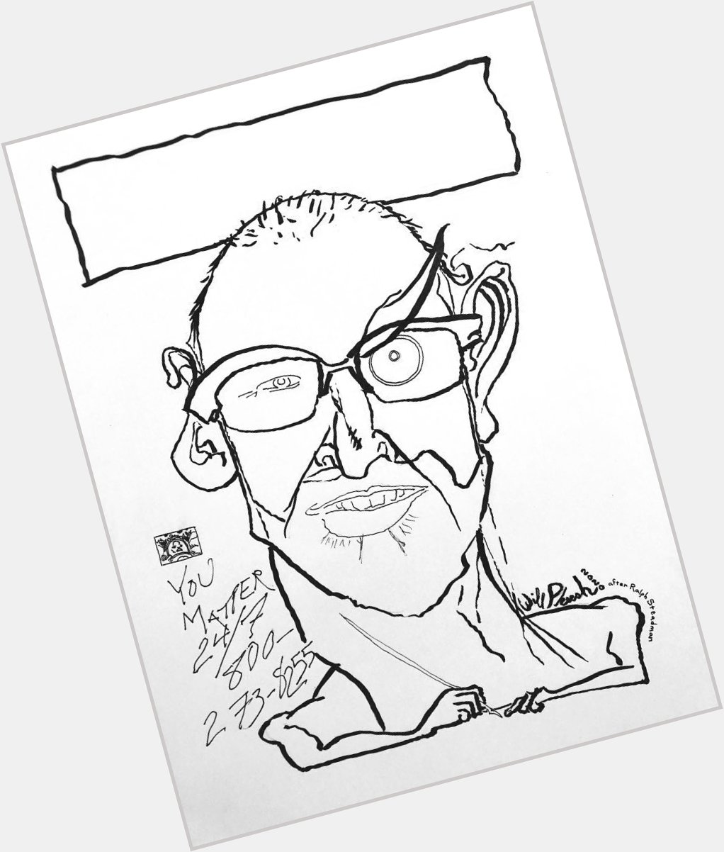 Happy Birthday, Ralph Steadman, after whose art I did this homaging self-portrait.  