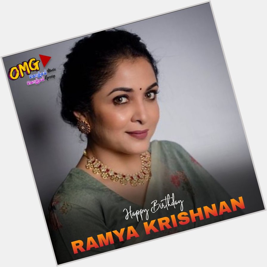 Happy Birthday Actress Ramya Krishnan!     