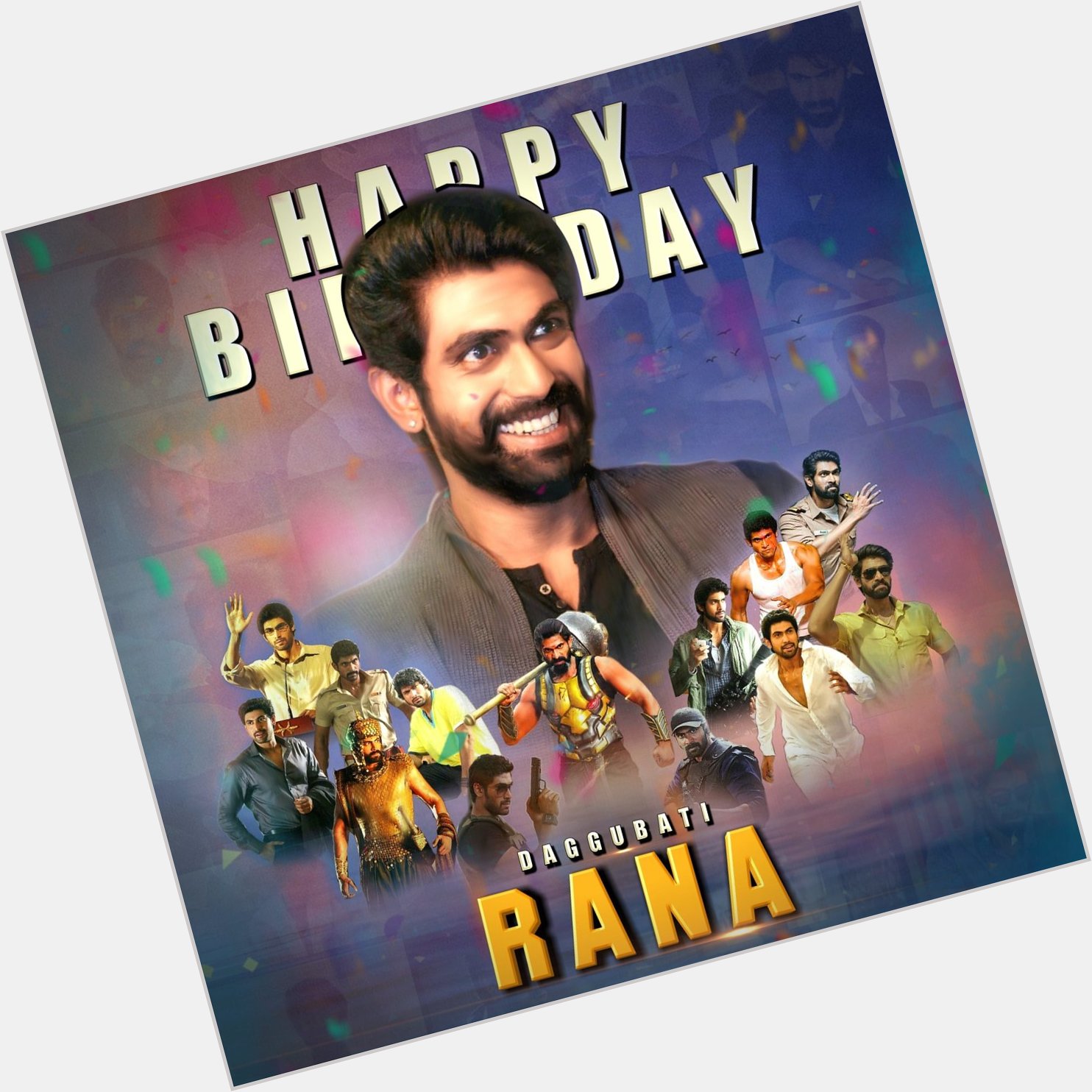 A wish u very happy birthday to you tollywood hulk Rana daggubati 