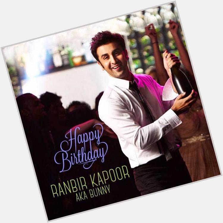 Happy birthday to Ranbir Kapoor  