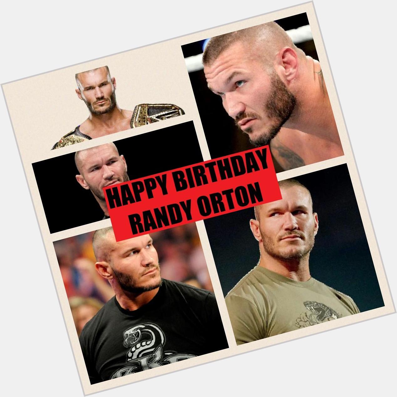 Happy birthday
Randy Orton         