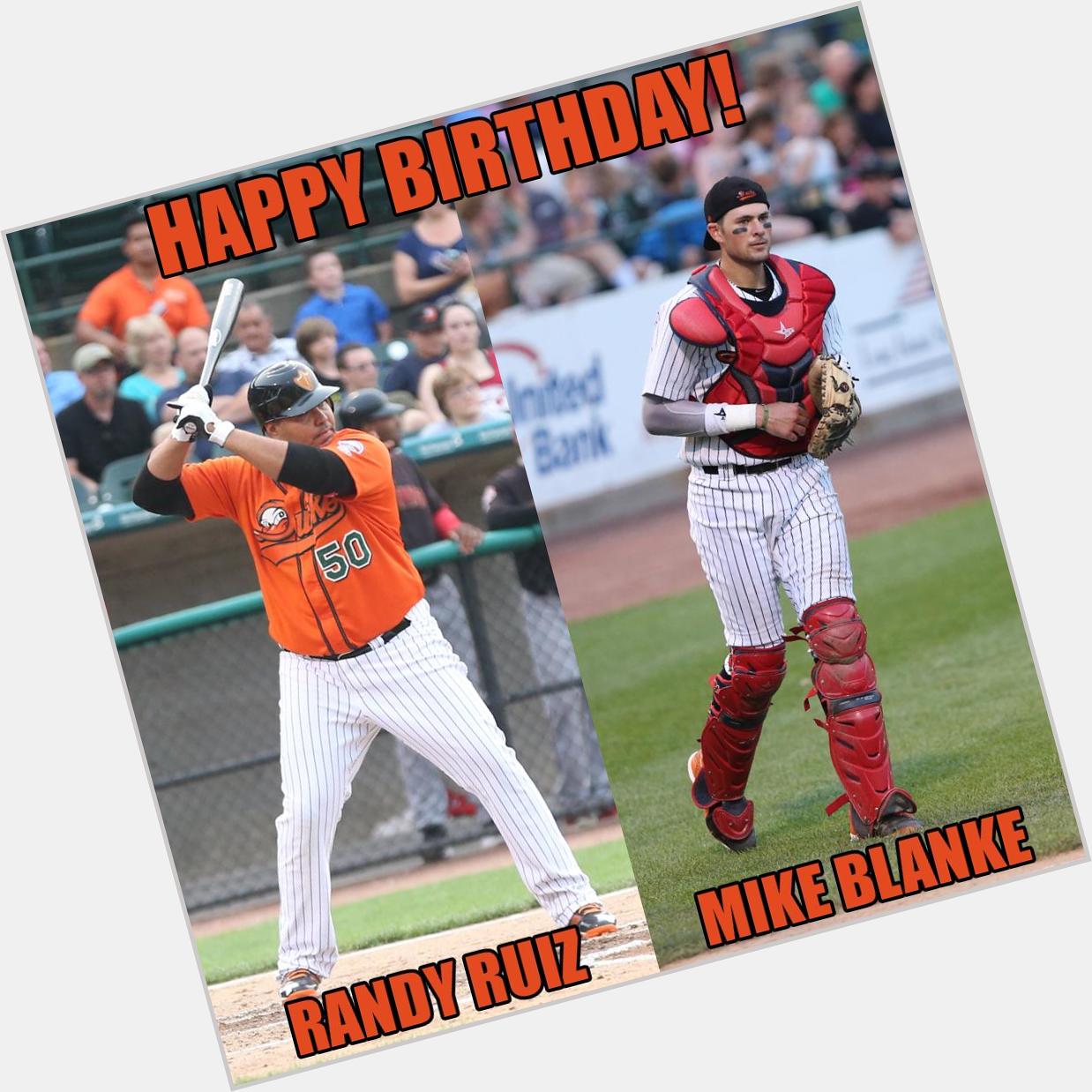 Happy Birthday to Randy Ruiz, & a Happy (Belated) Birthday to They combined to hit 20 homers in 2015. 