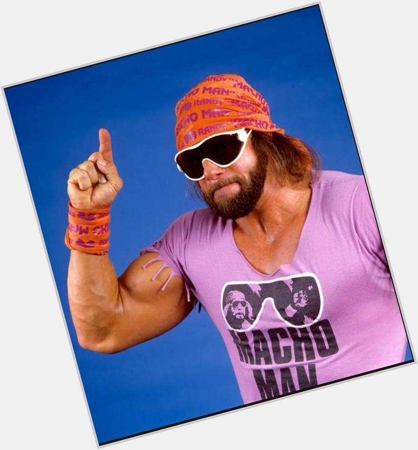 Happy birthday to the icon, the greatest of all time, Macho Man Randy Savage  
