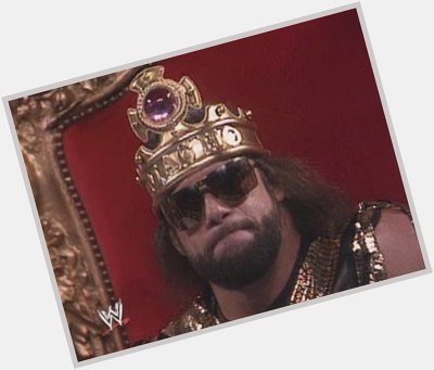  Happy birthday in Heaven to the one and only Macho King Randy Savage, ohhhhh yeahhhhh 