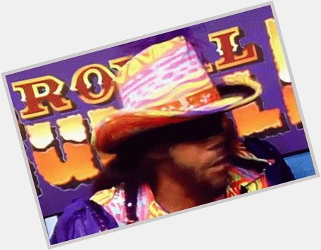 Happy birthday to the late and great macho man Randy savage 