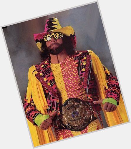 Happy Birthday to the late Randy Savage \"Macho Man\" born today in 1952. 