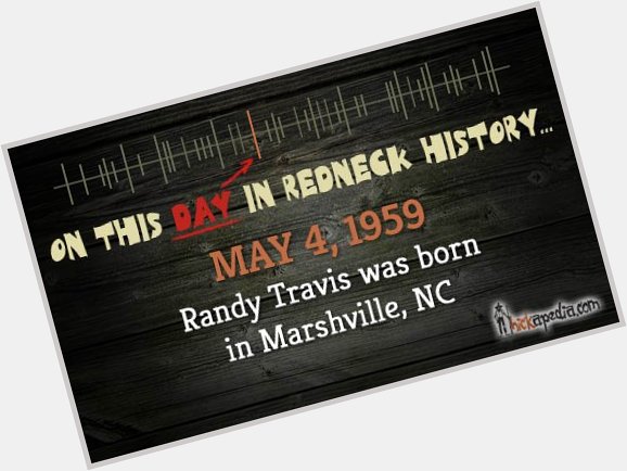 Happy birthday to Randy Travis!   