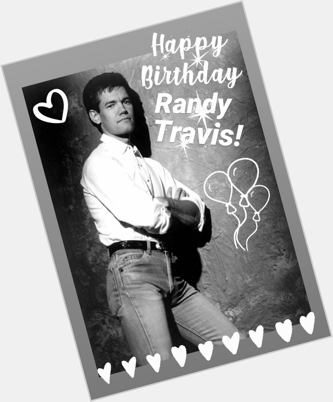 Happy Birthday to Randy Travis!       