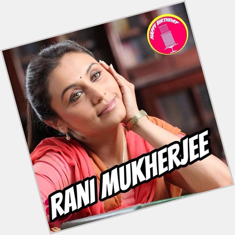 Happy birthday Rani Mukerji! Did you like her more as Tina or Naina? Tell me in the commen 