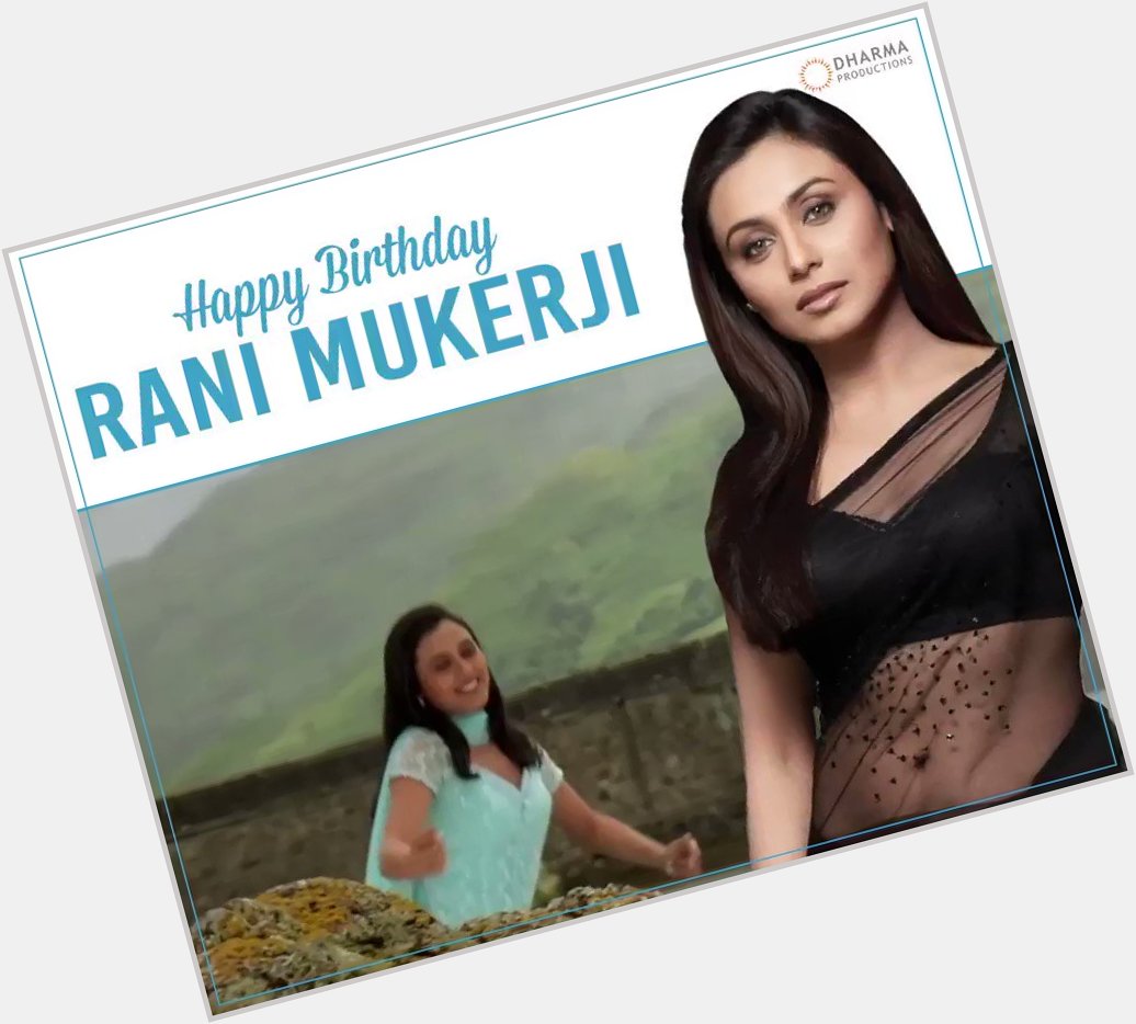 Today we celebrate the birthday of Rani Mukerji.Happy birthday.  