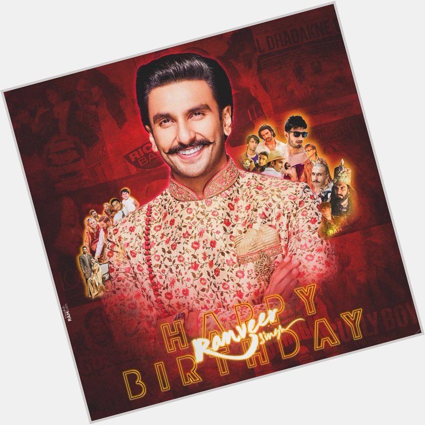 Wish You Happy Birthday To My Favourite Ranveer Singh                    