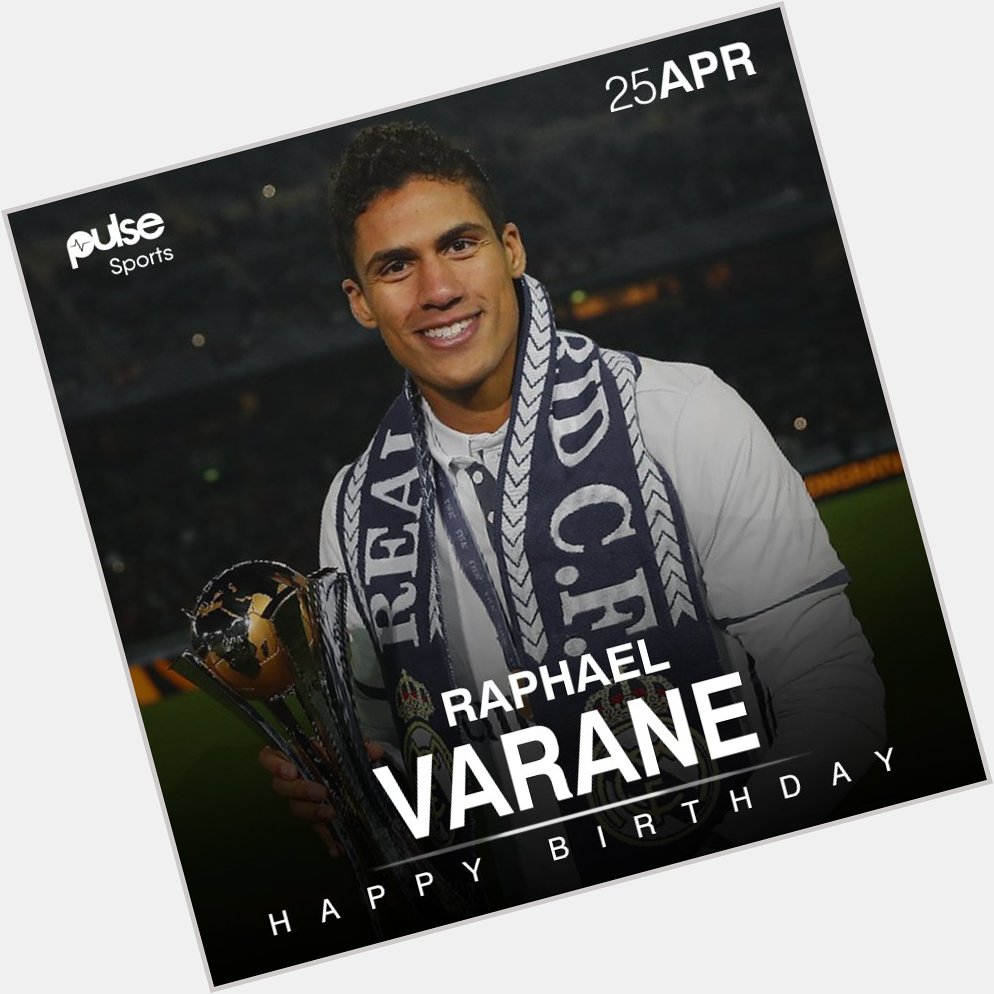 Happy birthday to Real Madrid\s star defender, Raphael Varane!  
