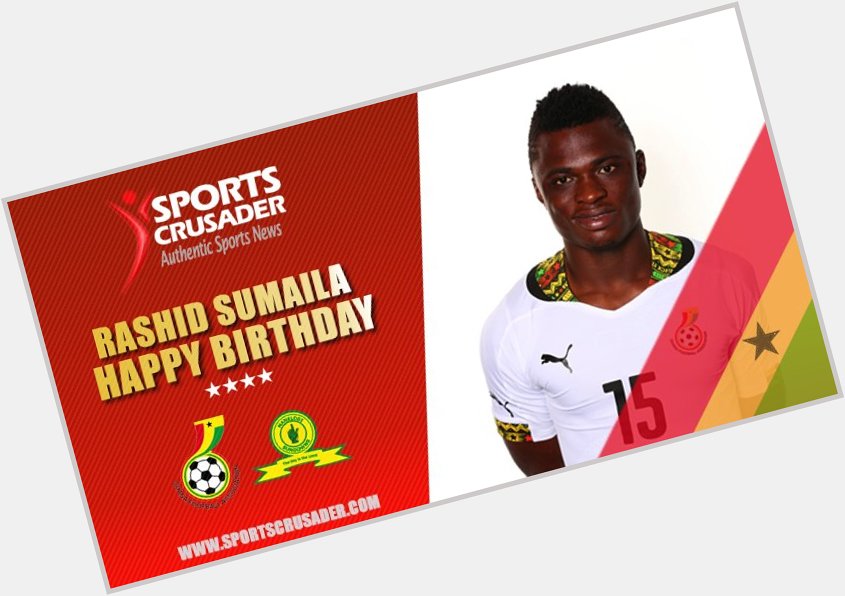 Happy 23rd Birthday, Rashid Sumaila! May God Bless you!   