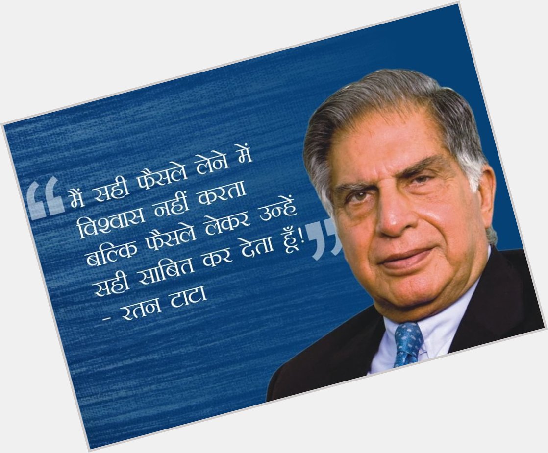 Happy Birthday To The Man With Golden Heart & chairman of Shree Ratan Tata 