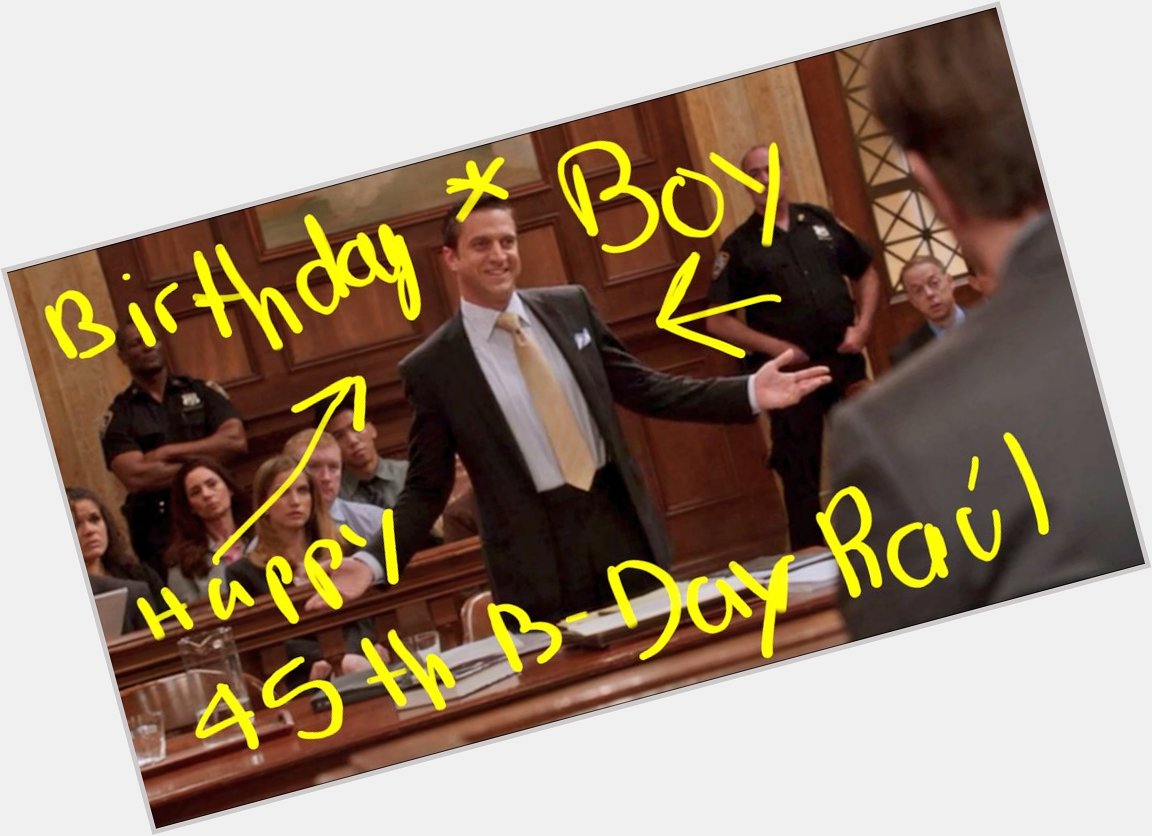 Happy Birthday Raúl Esparza!!!     You are the best Broadway and TV actor!! Keep up the great  outstanding work! 