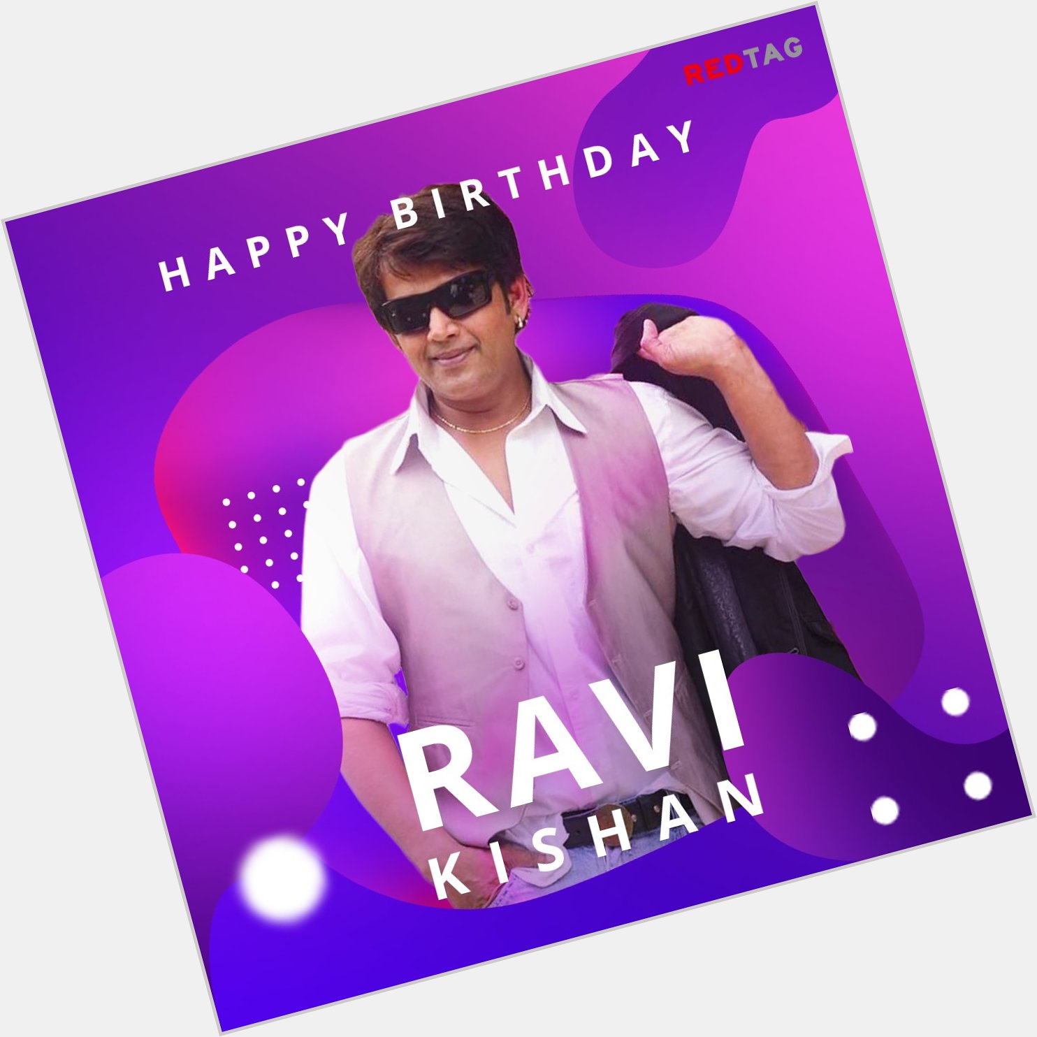 Happy Birthday, Ravi Kishan! 