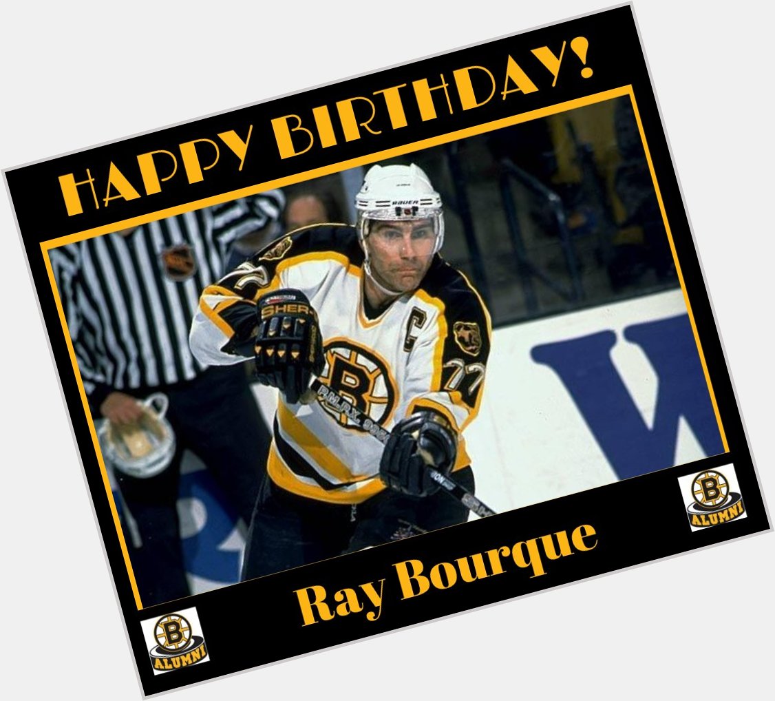 Happy Birthday Ray Bourque --  born December 28, 1960 in Montreal, Quebec 