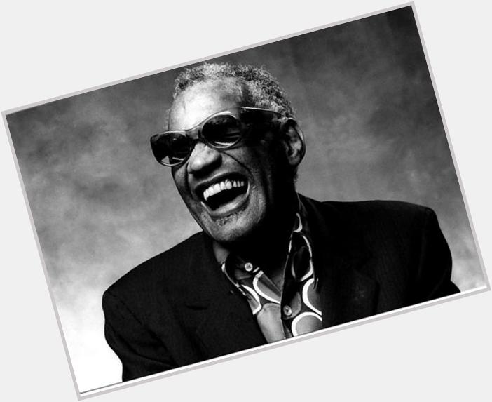 Happy 84th birthday Ray Charles. He was such a great musician. 