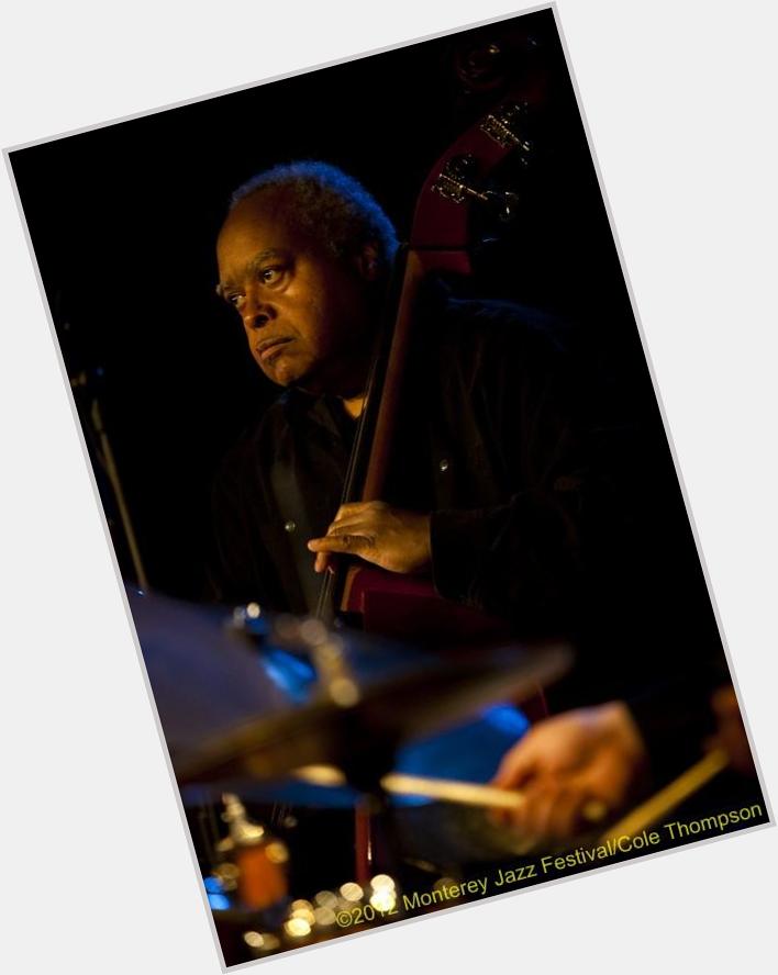 Happy Birthday today to composer and bassist Ray Drummond, shown here at Monterey Jazz Festival, 2012. 