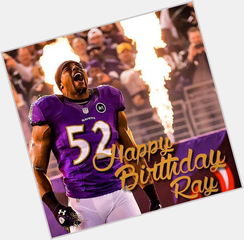 Happy Birthday to the Legend and always my favorite player, Ray Lewis. 