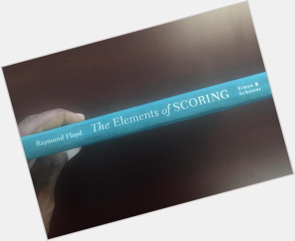 Happy Birthday Mr Raymond Floyd. Your book \"The Elements of Scoring\" will always be my go to resource. 