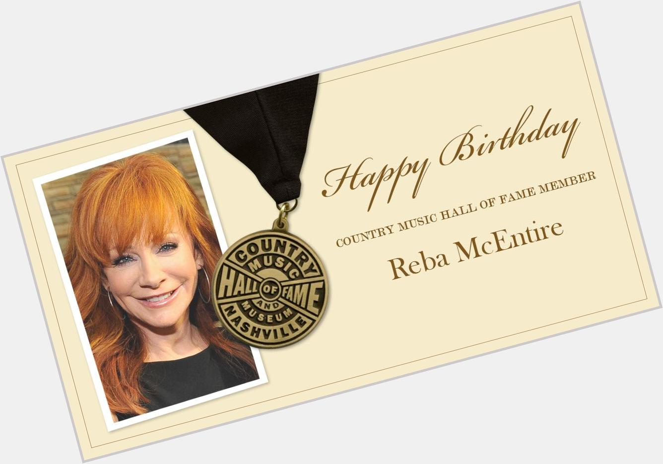 Join us in wishing Country Music Hall of Fame member Reba McEntire ( a very happy birthday! 
