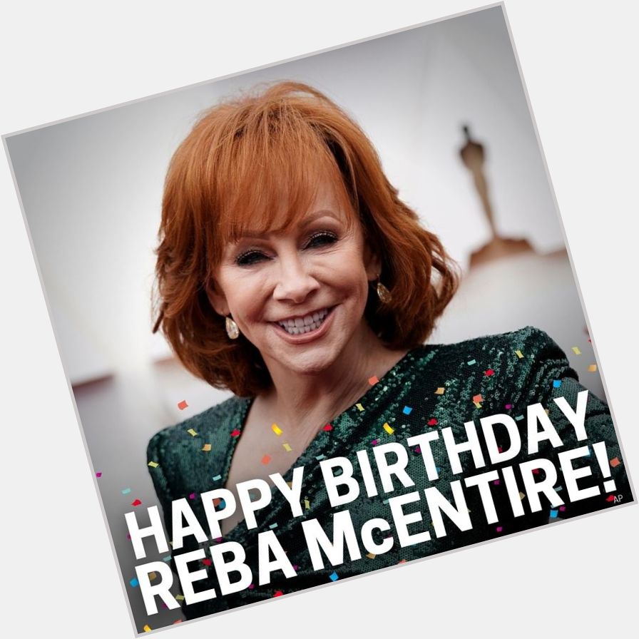 Happy birthday to the Queen of Country herself, Reba McEntire! 