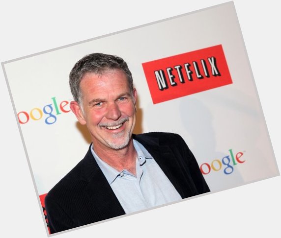 Happy Birthday to Reed Hastings, Co-Founder of Netflix!!! Super awesome Netflix, so super!!  
