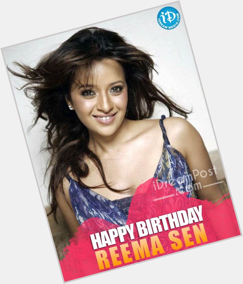  Wishes Actress Reema Sen A Very Happy Birthday 