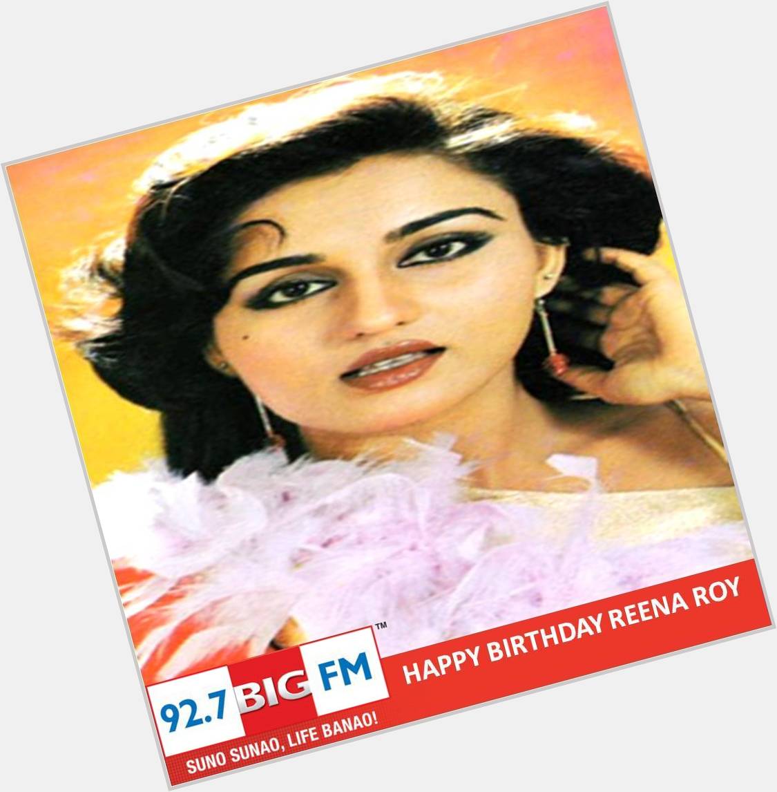 92.7 BIG FM wishes Reena Roy a very Happy Birthday ! 