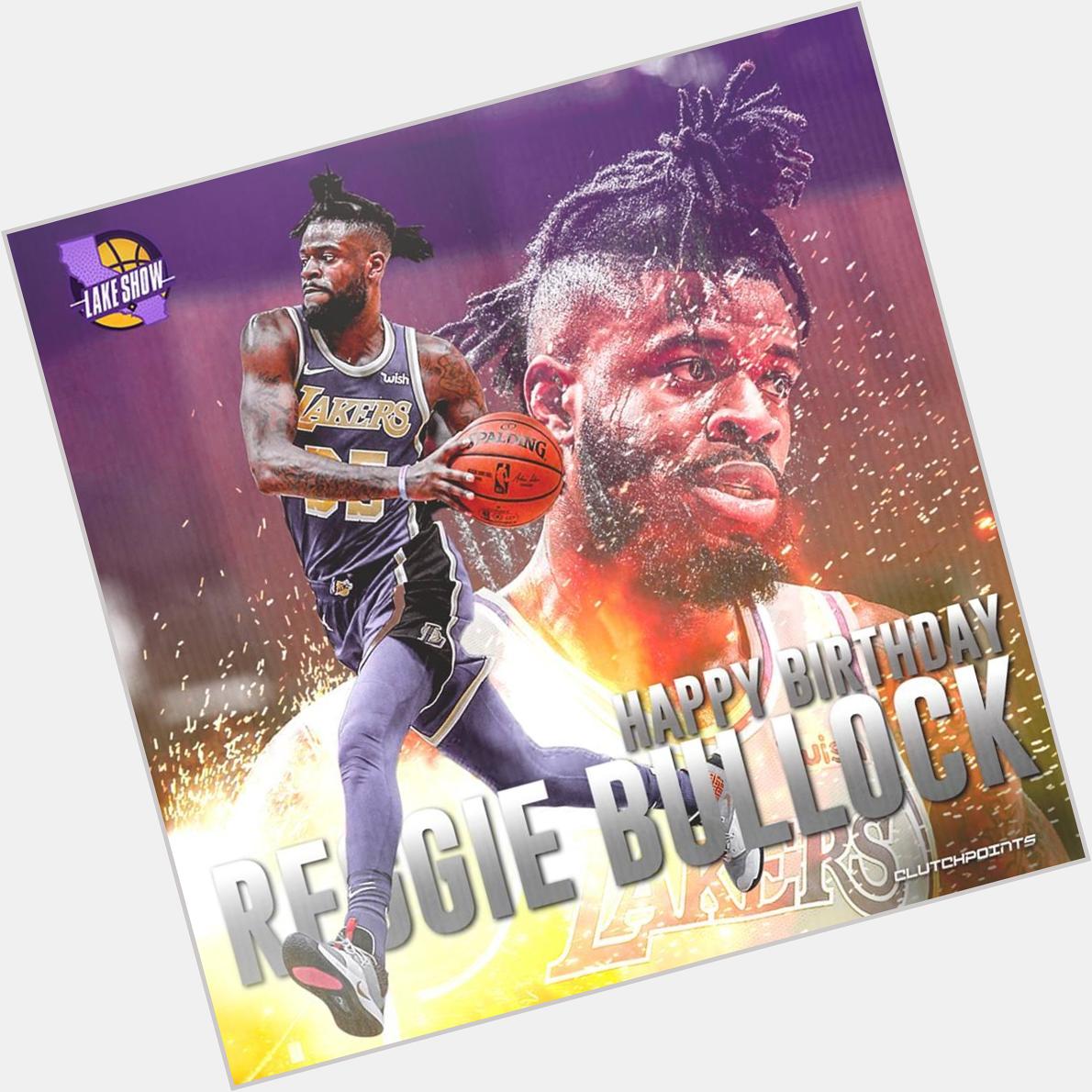 Join LakeShow in wishing Reggie Bullock a happy 28th birthday   