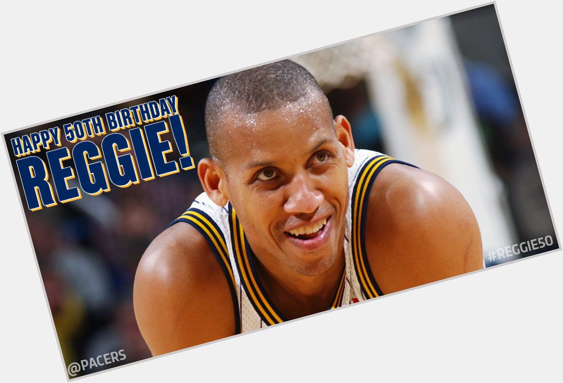 Happy 50th birthday, Reggie Miller! 