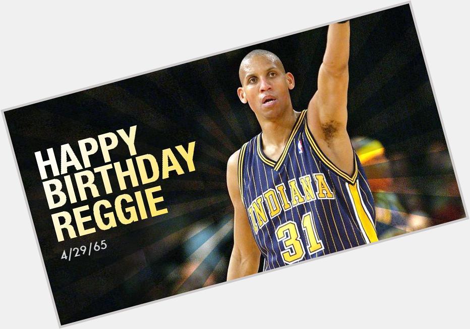 Happy birthday to the legend, the man, and my favorite player ever, Reggie Miller     