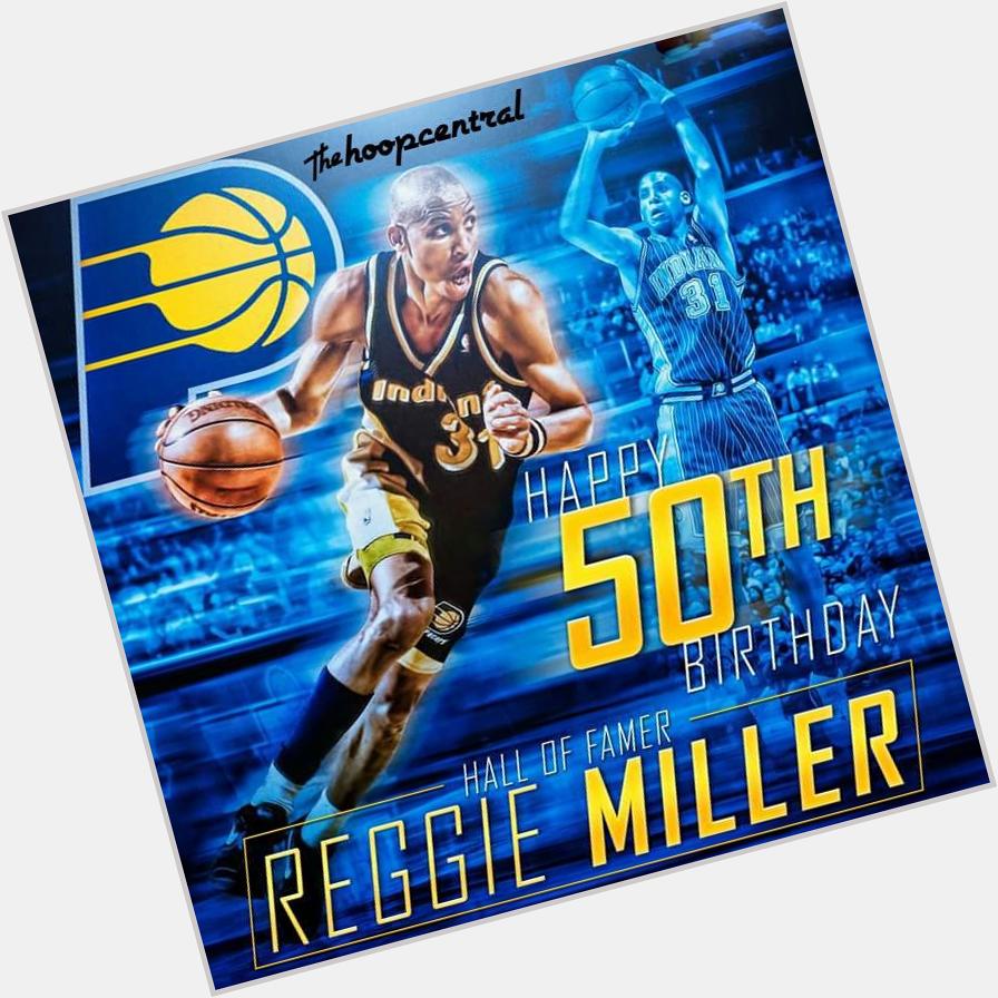 Happy birthday to Reggie Miller who turns 50 today.    