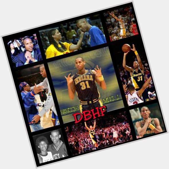 Happy Birthday, Reggie Miller  