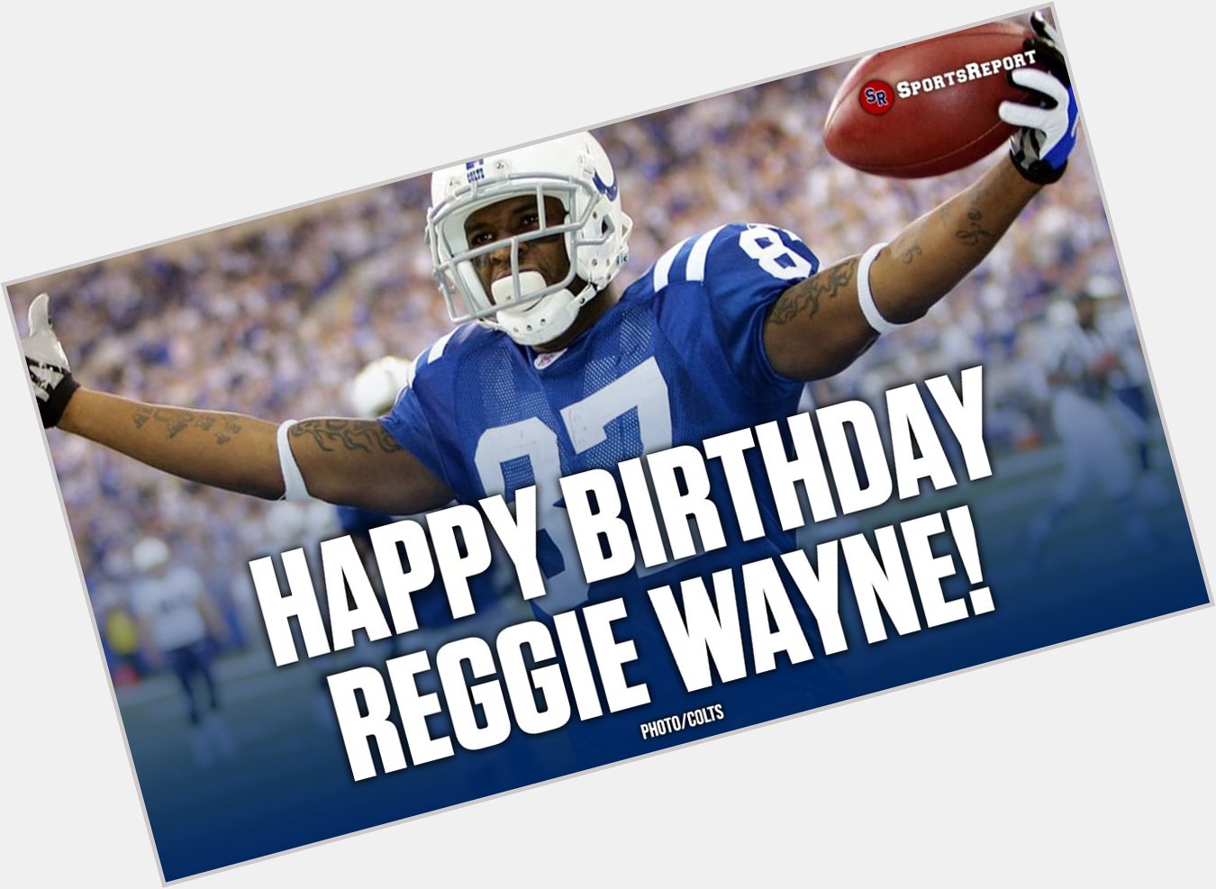  Fans, let\s wish legend Reggie Wayne a Happy Birthday! GO COLTS!! 
