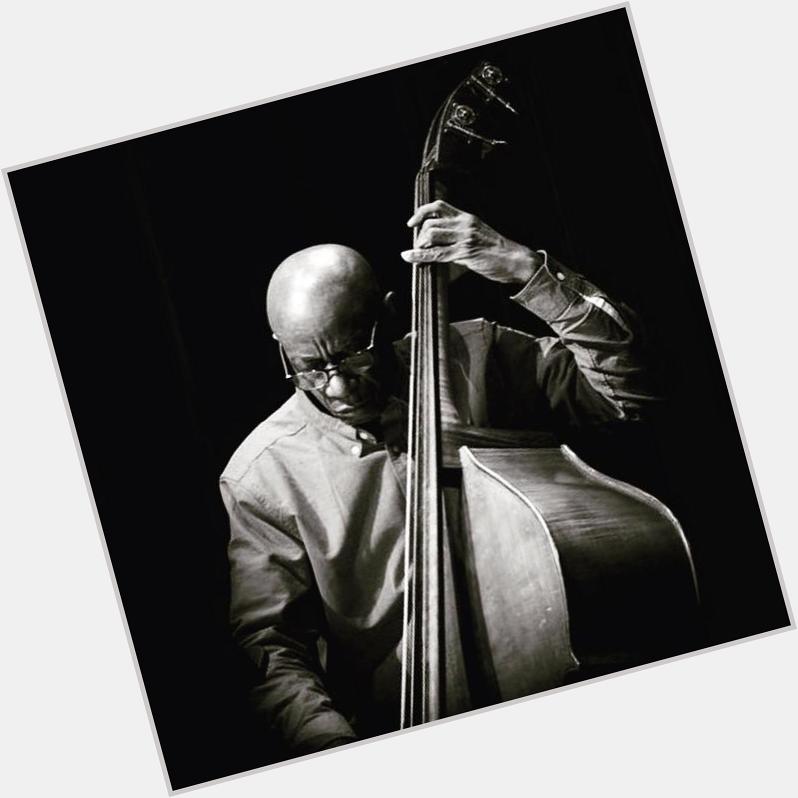 Happy 78th Birthday to jazz great Reggie Workman    