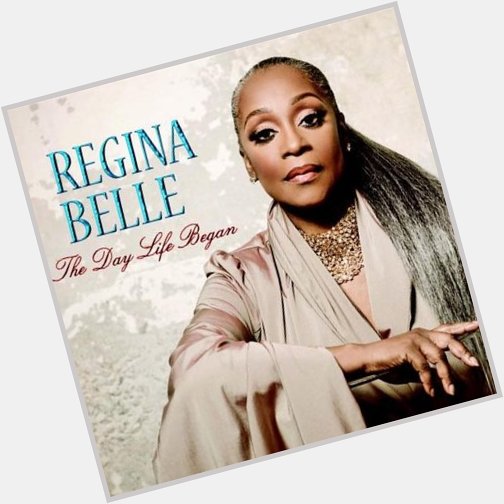 Happy Birthday Regina Belle 