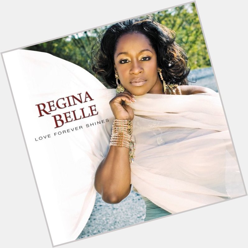 Happy Birthday to Regina Belle .. 